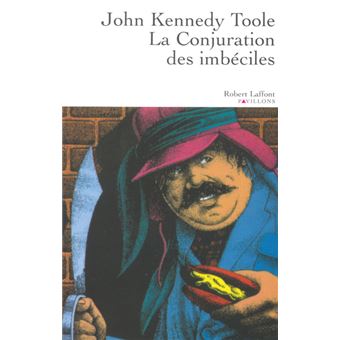 La conjuration des&nbsp;imbéciles